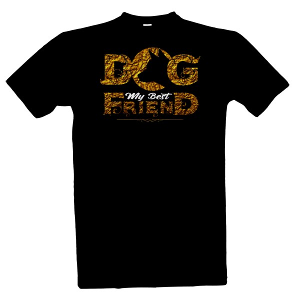 Tričko s potiskem Dog my best friend-pes můj nejlepší přítel