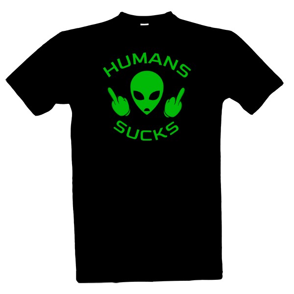 Tričko s potiskem Humans sucks