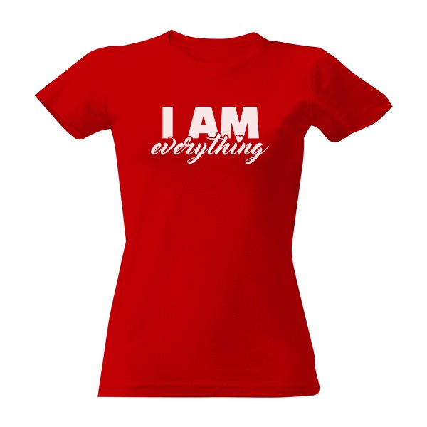 I am everything-bílý text
