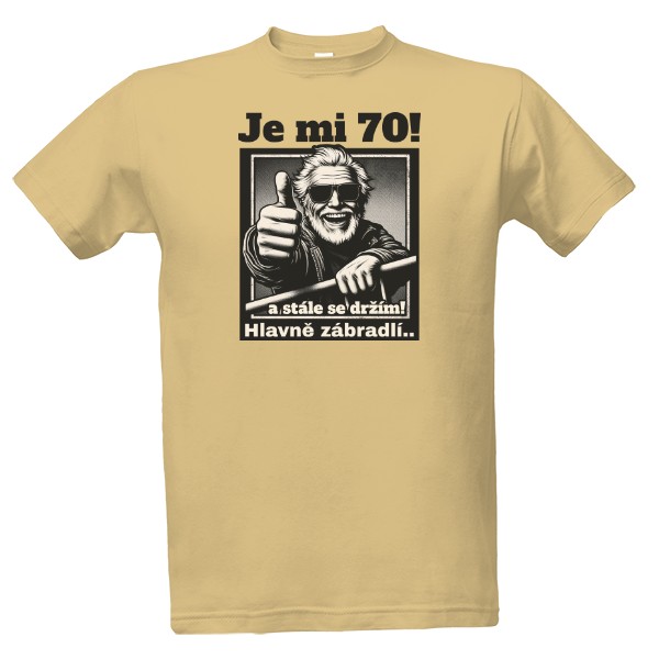 Tričko s potiskem Je mi 70 a stále se držím-černý text