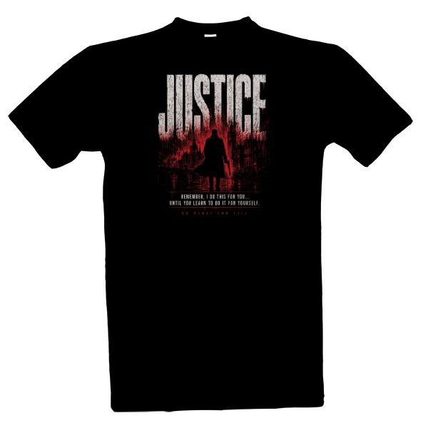 Tričko s potiskem JUSTICE – No Mercy for Evil - Vigilante