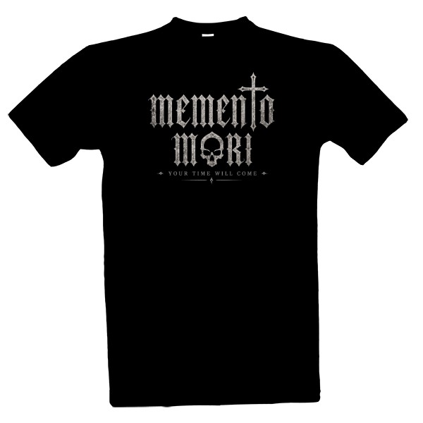 Tričko s potiskem Memento Mori-Your Time Will Come - pánské