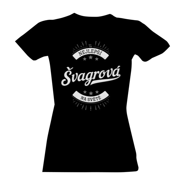 Tričko s potiskem Nejlepší Švagrová
