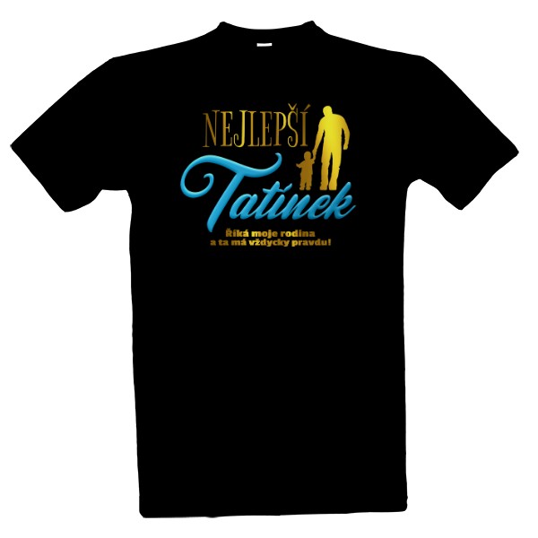 Nejlepší tatínek-říká moje rodina