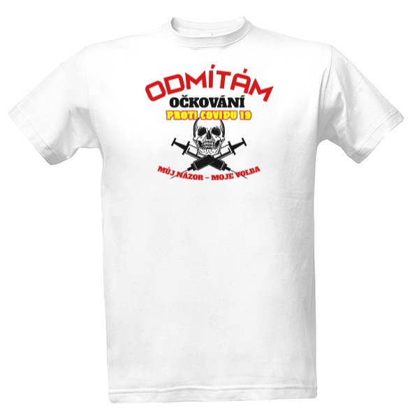 Tričko s potlačou Odmietam očkovanie-čierny nápis