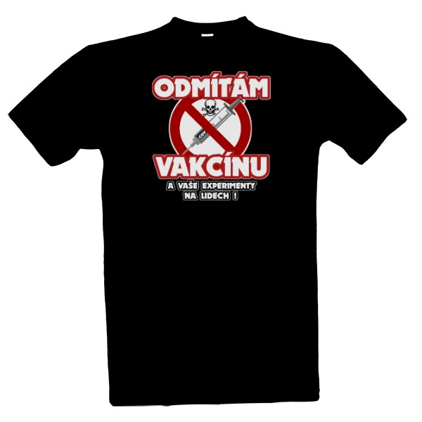 Tričko s potiskem Odmítám vakcínu proti Covidu-cz