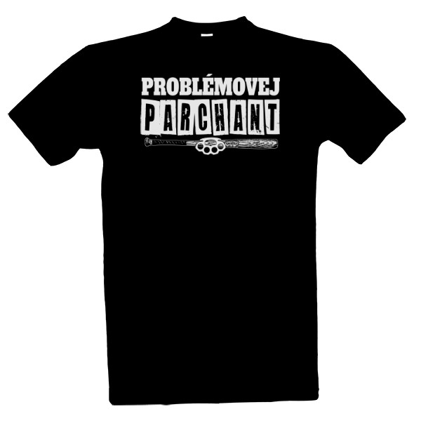 Tričko s potiskem Problémovej parchant-bílý text 