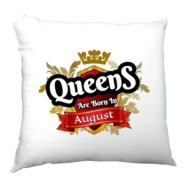 Queens Are Born in August