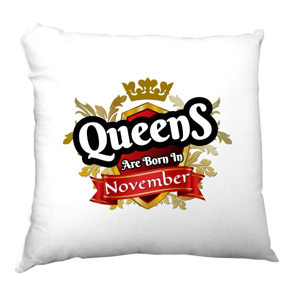 Polštář saténový s potiskem Queens Are Born in November